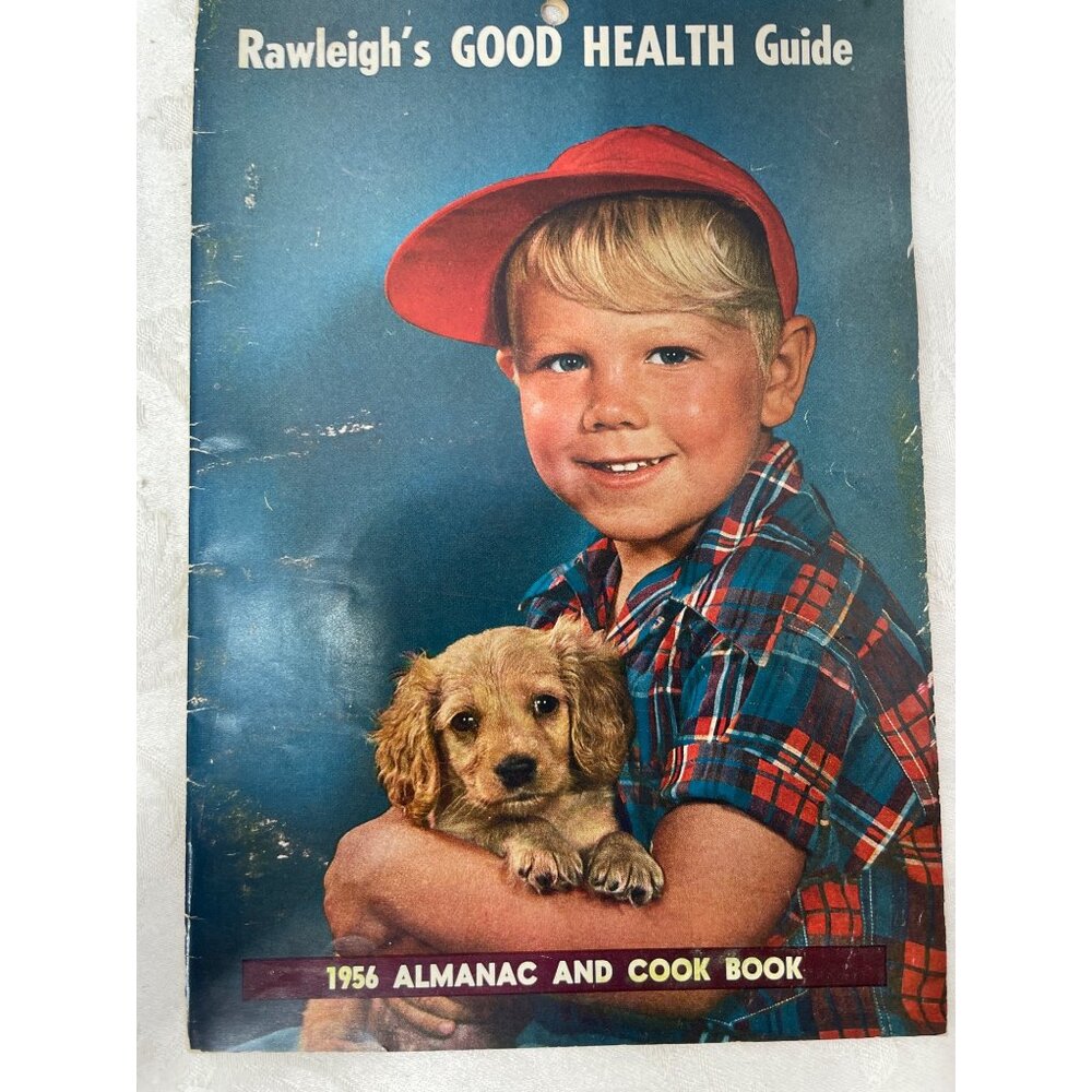 1956 Rawleighs Good Health Guide Almanac & Cook Book